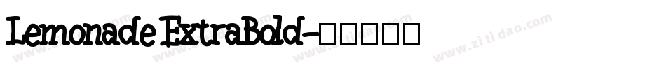 Lemonade ExtraBold字体转换